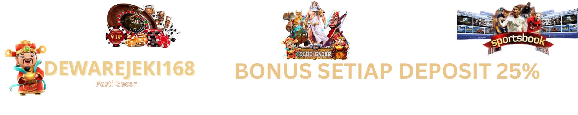 BONUS EVERY DEPOSIT 25%